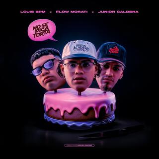 No se pica torta ft. Junior Caldera & Louis BPM lyrics | Boomplay Music