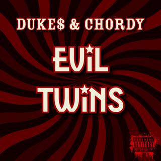 EVIL TWINS