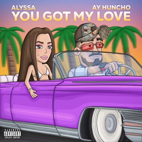You Got My Love ft. Ay Huncho | Boomplay Music