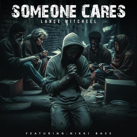 Someone cares ft. Nikki Bass | Boomplay Music