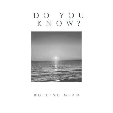 Do You Know? | Boomplay Music