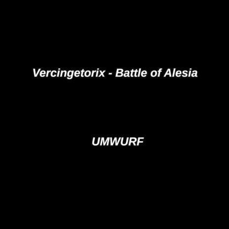 Vercingetorix - battle of Alesia | Boomplay Music