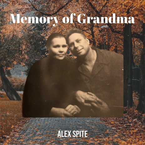 Memory of Grandma | Boomplay Music