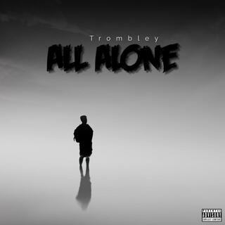 All Alone/For The Voiceless