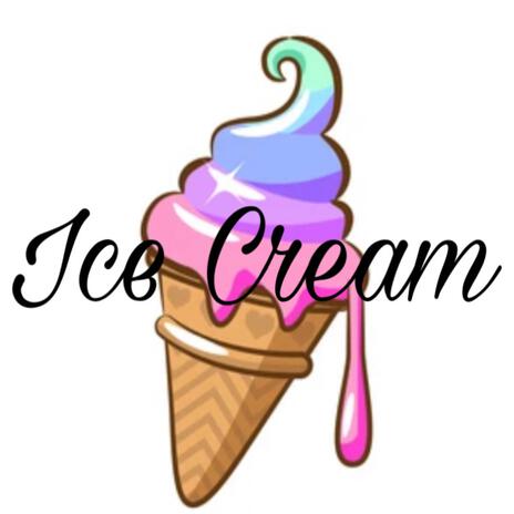 Ice Cream | Boomplay Music