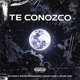 Te conozco