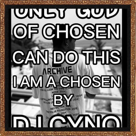 I am a chosen | Boomplay Music