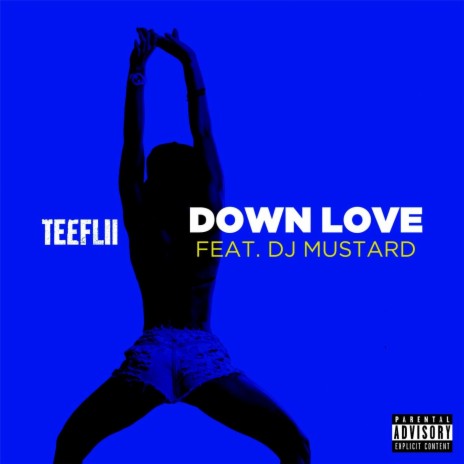 Down Love (feat. DJ Mustard) | Boomplay Music