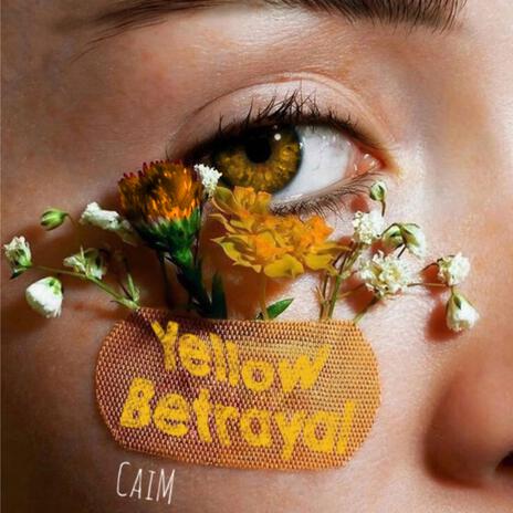 Yellow Betrayal | Boomplay Music