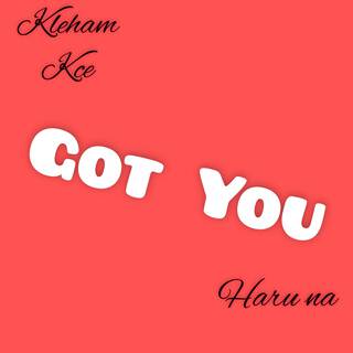 Got You (Remix)