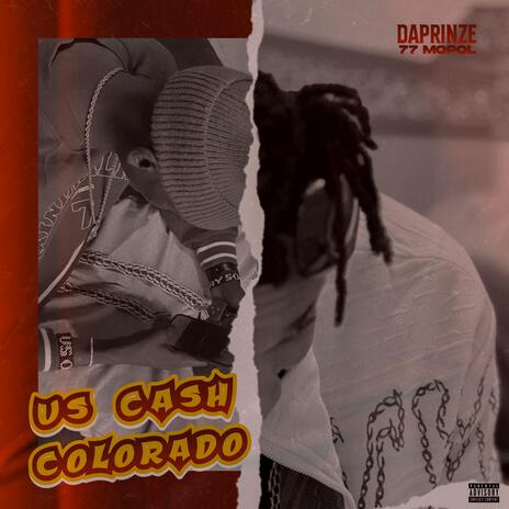 77 mopol US cash colorado | Boomplay Music