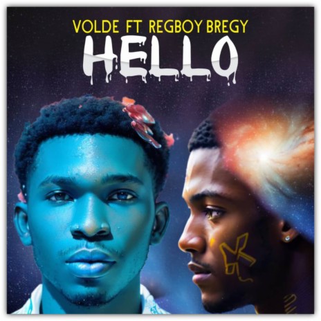 Hello ft. Regboy Bregy | Boomplay Music