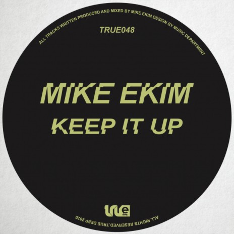 Keep It Up (Original Mix)