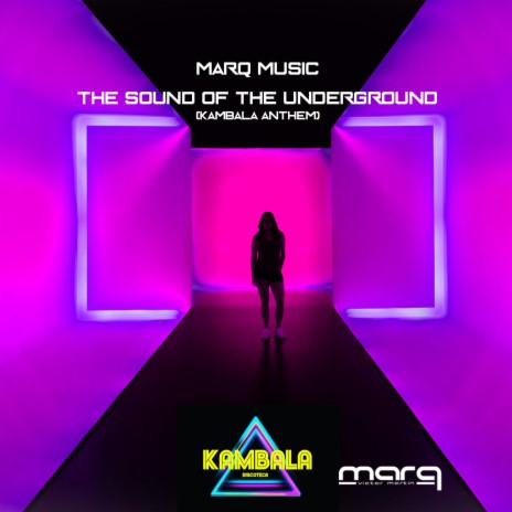 The sound of the underground (Kambala theme extended) | Boomplay Music