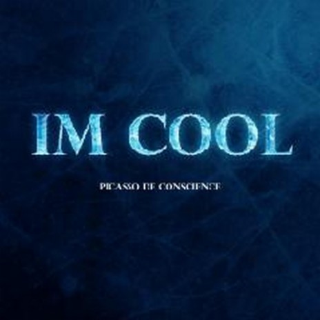 I'M COOL | Boomplay Music