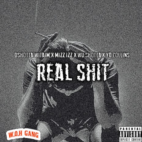 Real Shit ft. Mizz Izz, Wu Shotta & YD Collins | Boomplay Music