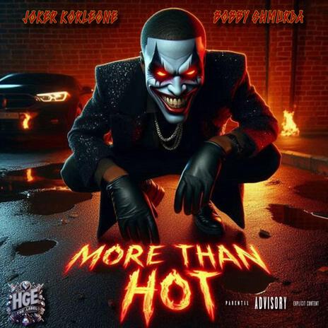 More Than Hot ft. Bobby Shmurda | Boomplay Music