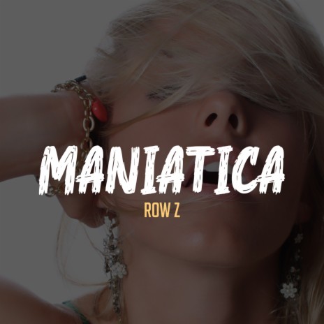 Maniatica | Boomplay Music