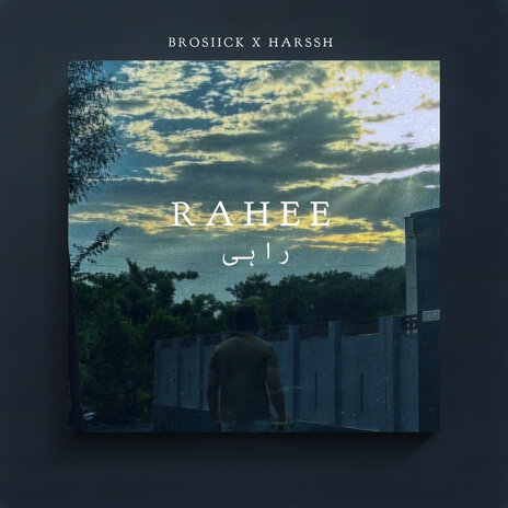 Rahee ft. HARSSH | Boomplay Music