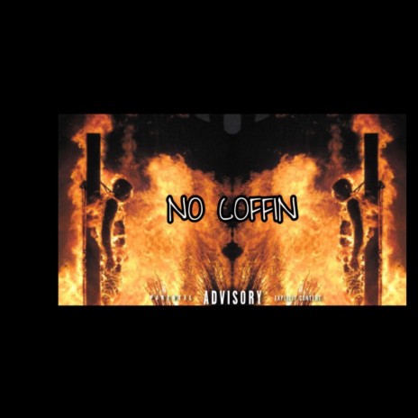 NO COFFIN | Boomplay Music