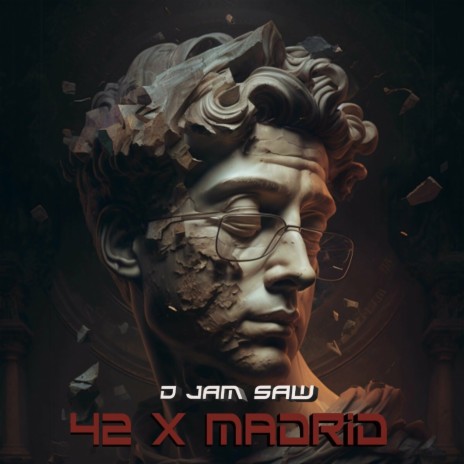 42 X Madrid | Boomplay Music