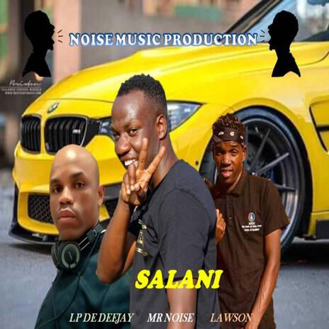 salani ft. mp de dejay & lawson | Boomplay Music