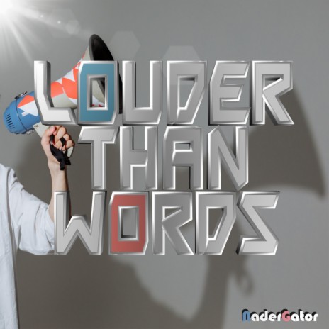 Louder than words | Boomplay Music