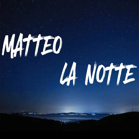 La notte | Boomplay Music