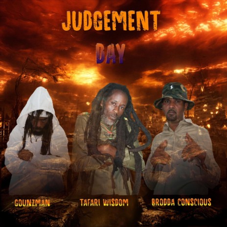 Judgement Day ft. Brodda Conscious & Gounzman | Boomplay Music