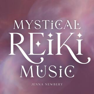 Mystical Reiki Music