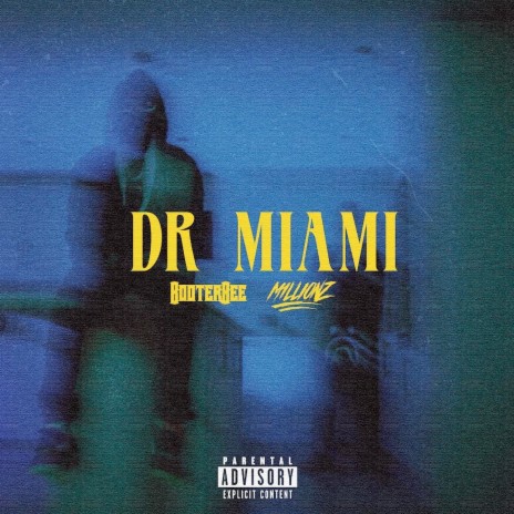 Dr Miami ft. M1llionz | Boomplay Music
