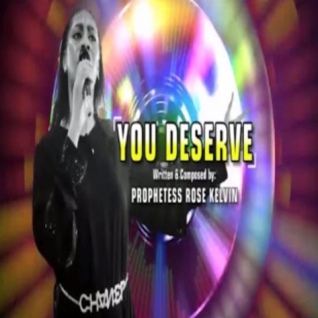 You deserve | Boomplay Music