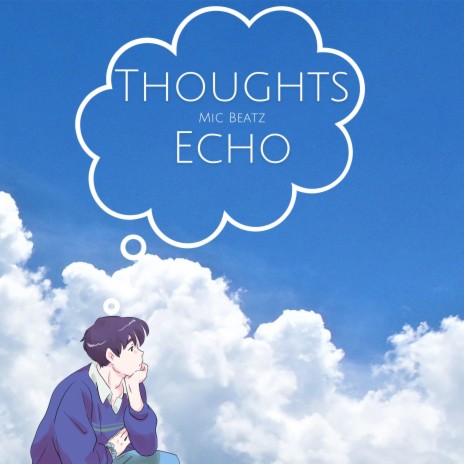 Thoughts Echo | Boomplay Music