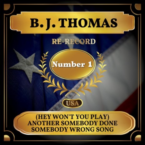 (Hey Won't You Play) Another Somebody Done Somebody Wrong Song (Rerecorded) | Boomplay Music