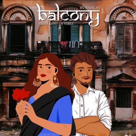 Balcony ft. Lost In Vibes | Boomplay Music