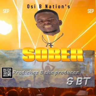 SOBER (feat. Osi B Nation's)