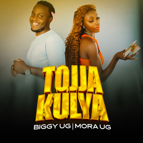 Toja Kulya ft. BIGGY UG | Boomplay Music