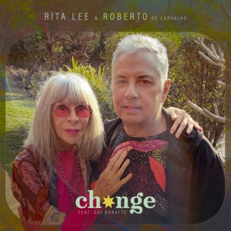 Change ft. Roberto De Carvalho & Gui Boratto | Boomplay Music