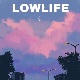 Lowlife