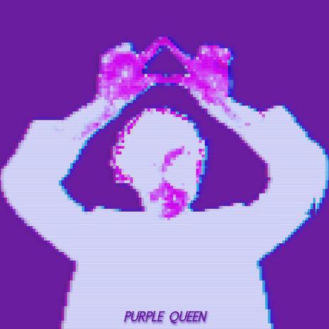 Purple Queen | Boomplay Music