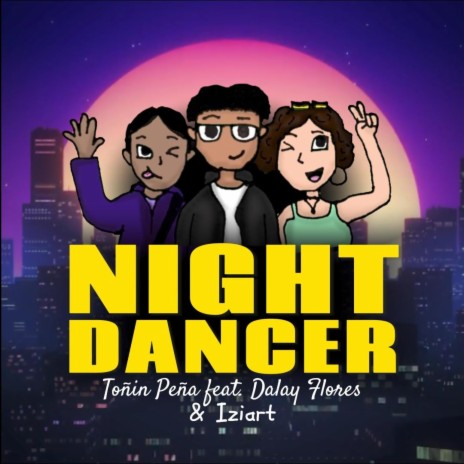 NIGTH DANCER (Español) V3 ft. Dalay Flores & Iziart