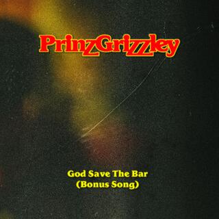 God Save The Bar (Bonus Song) lyrics | Boomplay Music