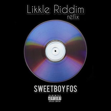 Likkle riddim refix | Boomplay Music