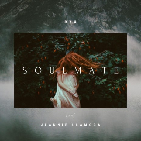 Soulmate (feat. Jeannie Llamoga) | Boomplay Music