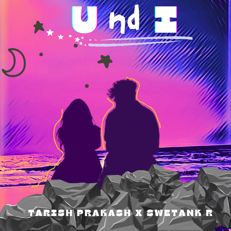 U nd I ft. Swetank R | Boomplay Music