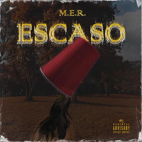 ESCASO | Boomplay Music