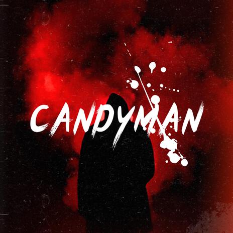 CANDYMAN | Boomplay Music