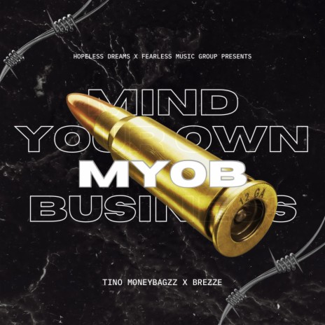 MYOB ft. Brezze | Boomplay Music