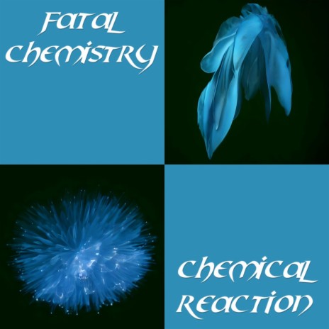 Chemical Reaction, Pt. 2 | Boomplay Music