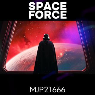 SPACE FORCE #MJP21666 lyrics | Boomplay Music